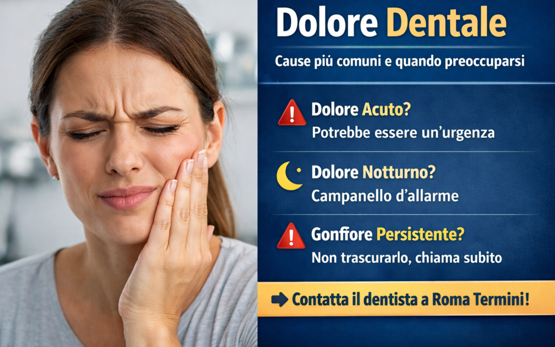Dolore dentale: cause più comuni e quando preoccuparsi davvero